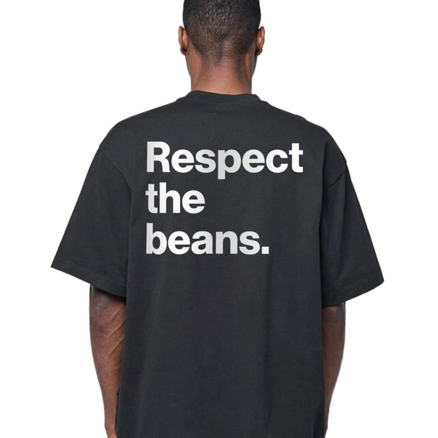Respect the beans Oversized T-Shirt (unisex)