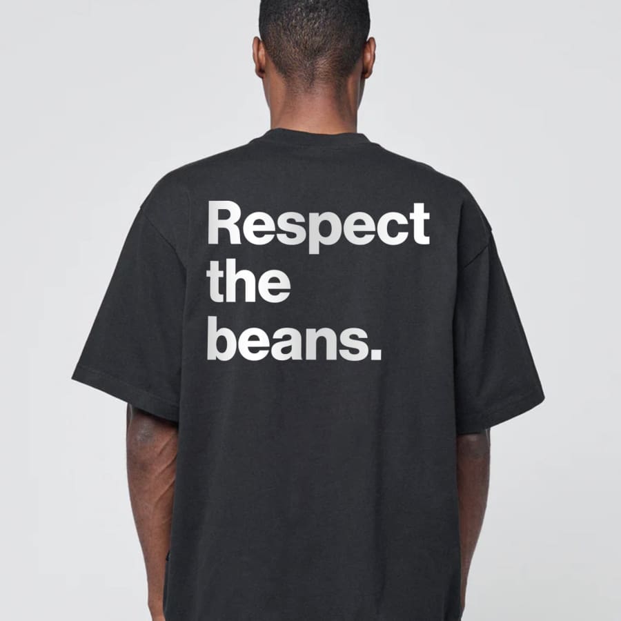 Respect the beans Oversized T-Shirt (unisex)
